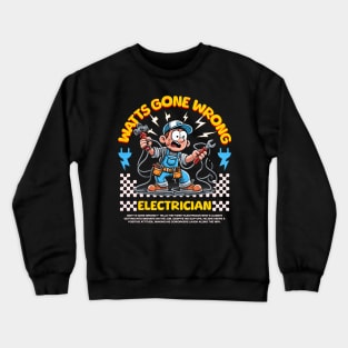 Funny Electrician Crewneck Sweatshirt